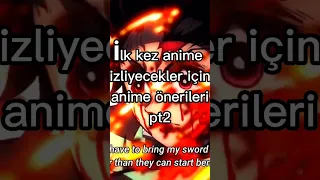 İlk kez anime izleyecekler için anime önerileri pt2