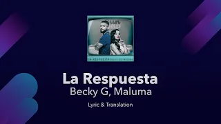 Becky G, Maluma - La Respuesta Lyrics English and Spanish - English Lyrics Translation