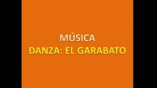 Música DANZA EL GARABATO 2019 😊😊