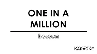 Bosson - One in A Million (Personal Karaoke)