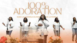 100% Moment Adoration - (Chorale Ministère de la Parole) VOL. 3