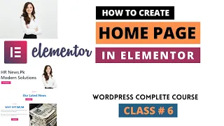 How to Create Home Page In Elementor | Custom Home Page in WordPress 2023