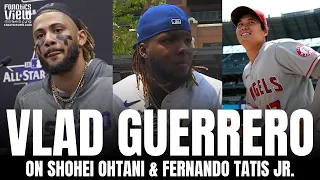 Vladimir Guerrero Jr. Shares His Thoughts on Shohei Ohtani & Fernando Tatis Jr. as Players
