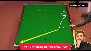 Top 32 Shots in History By Ronnie O'Sullivan (Part 2)