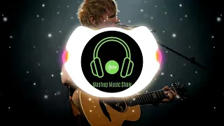 Ed Sheeran X Bloodhound Gang - Celestial Touch (Rudeejay & Da Brozz Mash Boot)