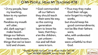 "O My People, Hear My Teaching" (Psalm 78:1-8)