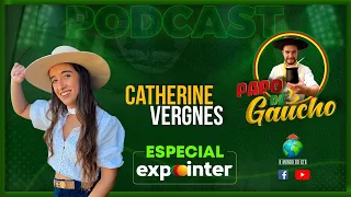 Catherine Vergnes no PodCast Papo de Gaúcho Especial Expointer/Facas BV