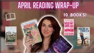 The 10 Books I Read in April! 📚 ❤️ 🌸