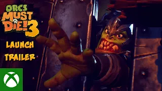 Orcs Must Die! 3 - Launch Trailer