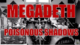 MEGADETH - Poisonous shadows - drum cover (HD)