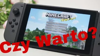 Czy warto kupować Minecraft na Nintendo Switch. Podsumowanie i ocena gry na Konsole.