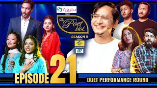The Poet Idol Season 2 | Duet Performance | Epi 21| Saigrace Pokharel, Anup, Keki Upendra, Viplob