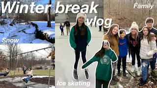 WINTER BREAK days in my life! *snow day, ice skating, family time*