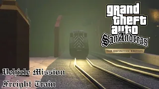 GTA San Andreas: The Definitive Edition (PC) - Freight Train [Level 12]