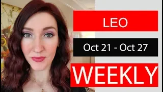 Leo Weekly Love Warning A lot happening!!! Oct 21-27