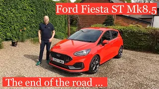Ford Fiesta ST Mk8.5  REVIEW - the last ever!