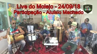 Live do Molejo - Part. Aluísio Machado - 15/10/18