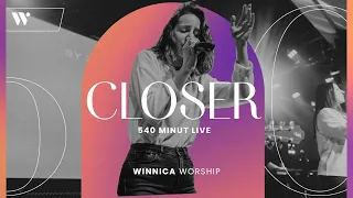 Closer (Bliżej) - Winnica Worship | 540 MINUT Live