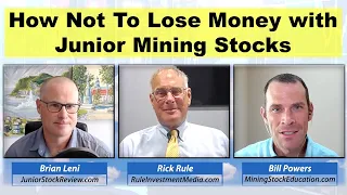 How Not To Lose Money With Junior Mining Stocks (40-min discussion with Rick Rule & Brian Leni)