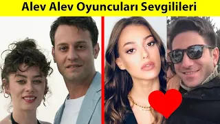 Alev Alev Oyuncuları Sevgilileri Eşleri Yaşları