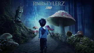 Rnbstylerz - Jump (Official Audio)