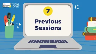 Tutor.com 101, Episode 7: Your Previous Sessions