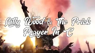 Lilly Wood & The Prick - Prayer In C (Jean Blanc Edit) | SpeedUp