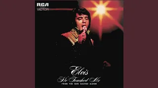 Elvis Presley - He Touched Me (Audio)