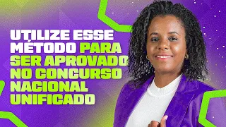 CONCURSO NACIONAL UNIFICADO: O que estudar e como se preparar? [aula 3/4]