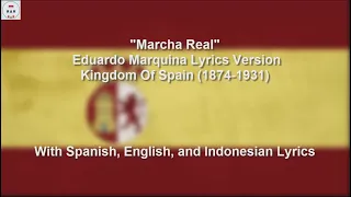 Marcha Real - Kingdom Of Spain (1874-1931) - Eduardo Marquina Lyrics - With Lyrics