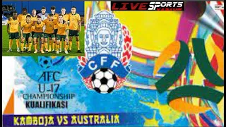 🔴Cambodia U17 VS Australia U17 | AFC U17 Championship