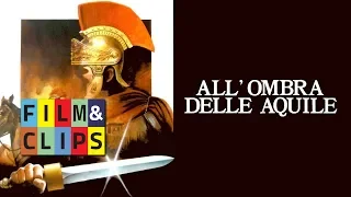 All'Ombra delle Aquile - Film Completo by Film&Clips