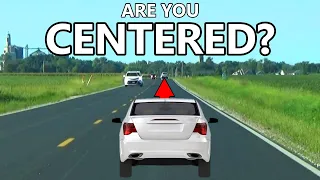 How To Drive Centered In Your Lane - "FunnelVision" + Other Helpful Tips!