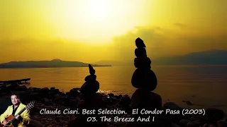 Claude Ciari - Best Selection - El Condor Pasa (2003)