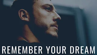 REMEMBER THE DREAM GOD PUT IN YOUR HEART | Believe Again - Inspirational & Motivational Video