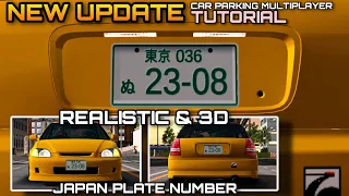 New Realistic & 3D Japan Plate Number Tutorial in Car Parking Multiplayer New Update 4.8.8.9