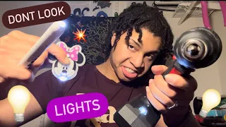 ASMR - DONT LOOK AT THE LIGHT