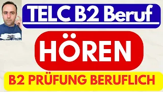 TELC B2 Beruflich Hören / Deutsch Test für den Beruf B2 Teil Hörverstehen