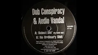Dub Conspiracy & Audio Vandal - No Ordinary Shit