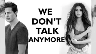 we don't talk anymore charlie puth ft selena gomez  8d