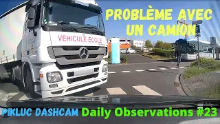 PROBLEME AVEC UN CAMION - Daily Observations #23 - Dashcam France