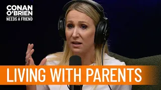 Nikki Glaser Lived With Her Parents For 10 Months | Conan O'Brien Needs A Friend