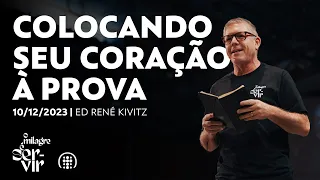 O Milagre é Servir: Colocando seu coração à prova | Ed René Kivitz | 10 de dezembro de 2023