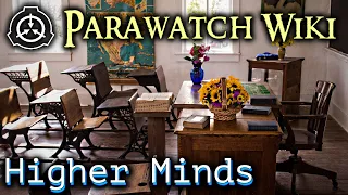 Higher Minds | Parawatch Tale | SCP Group of Interest