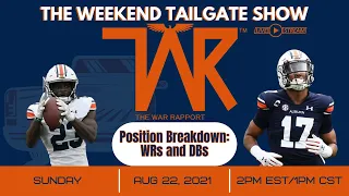 The Weekend Tailgate: Let's talk Auburn Football Defensive Backs and Wide Receivers