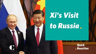 What to Expect When Xi Jinping Meets Vladimir Putin Next Week