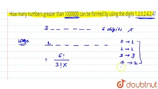 How many numbers greater than 1000000 can be formed by using the digits 1,2,0,2,4,2,4? | 11 | PE...