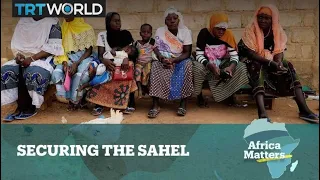 Africa Matters: Securing the Sahel