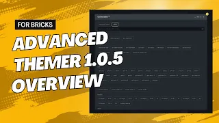 Advanced Themer 1.0.5 Overview - New BE UI / Import/Export / Custom Frameworks / ACSS compatibility