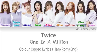 One In A Million twice [colour coded lyrics] ❤️🍭